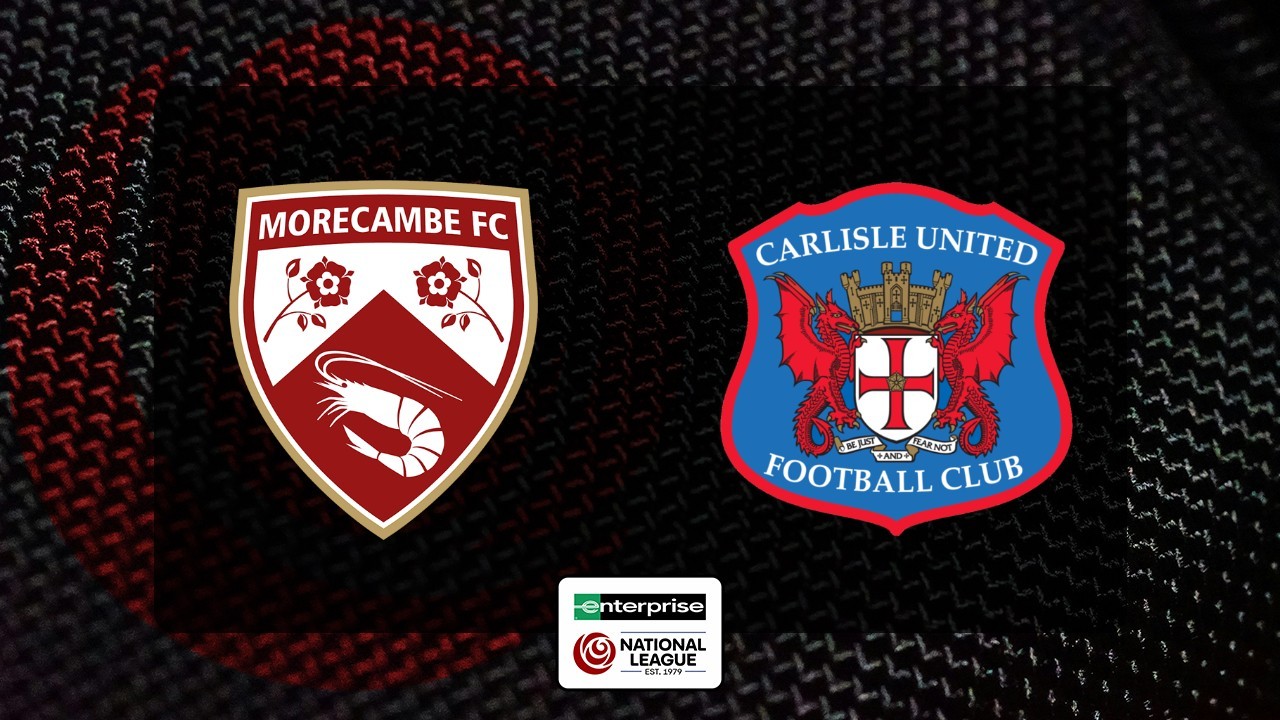Morecambe vs Carlisle United poster