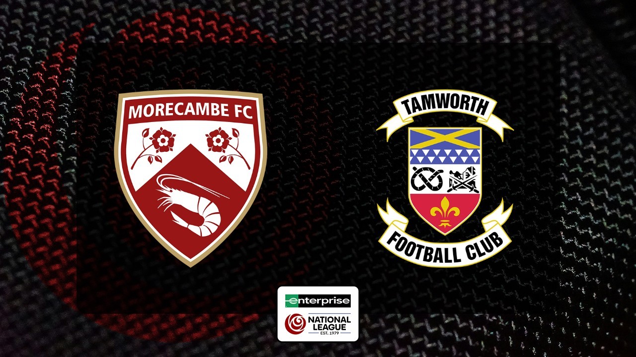 Morecambe vs Tamworth poster