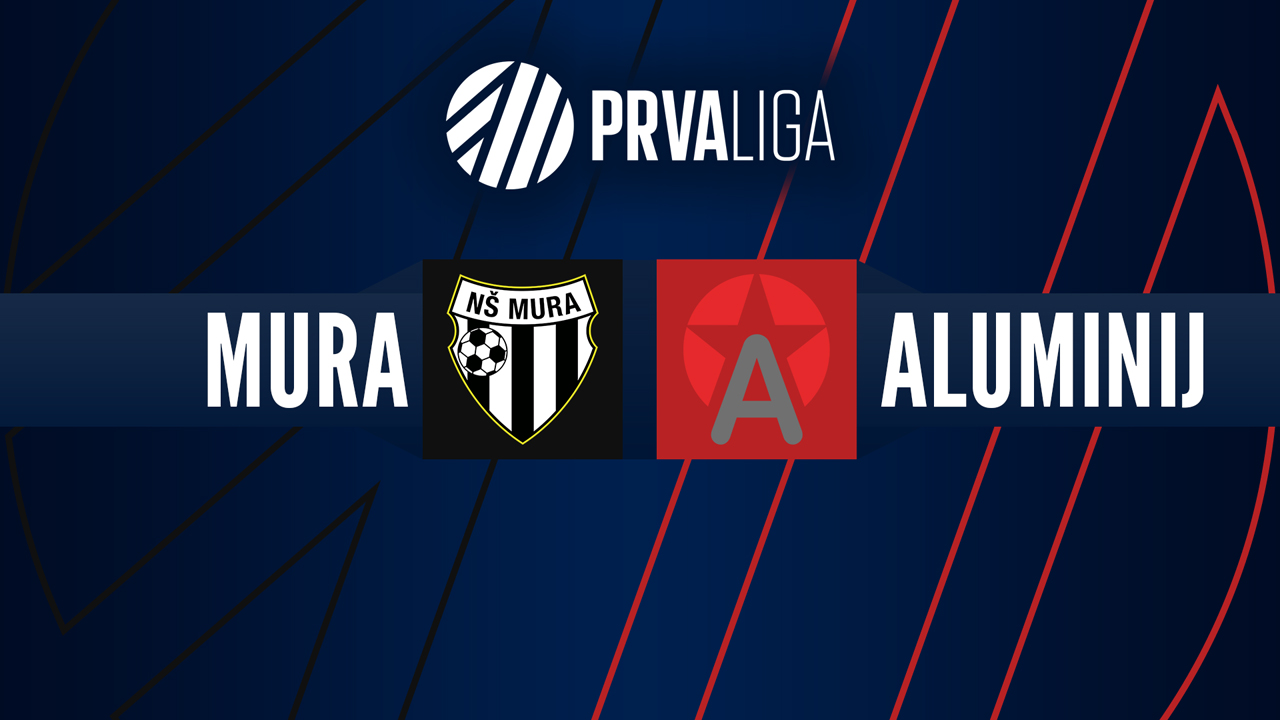 Mura vs Aluminij poster