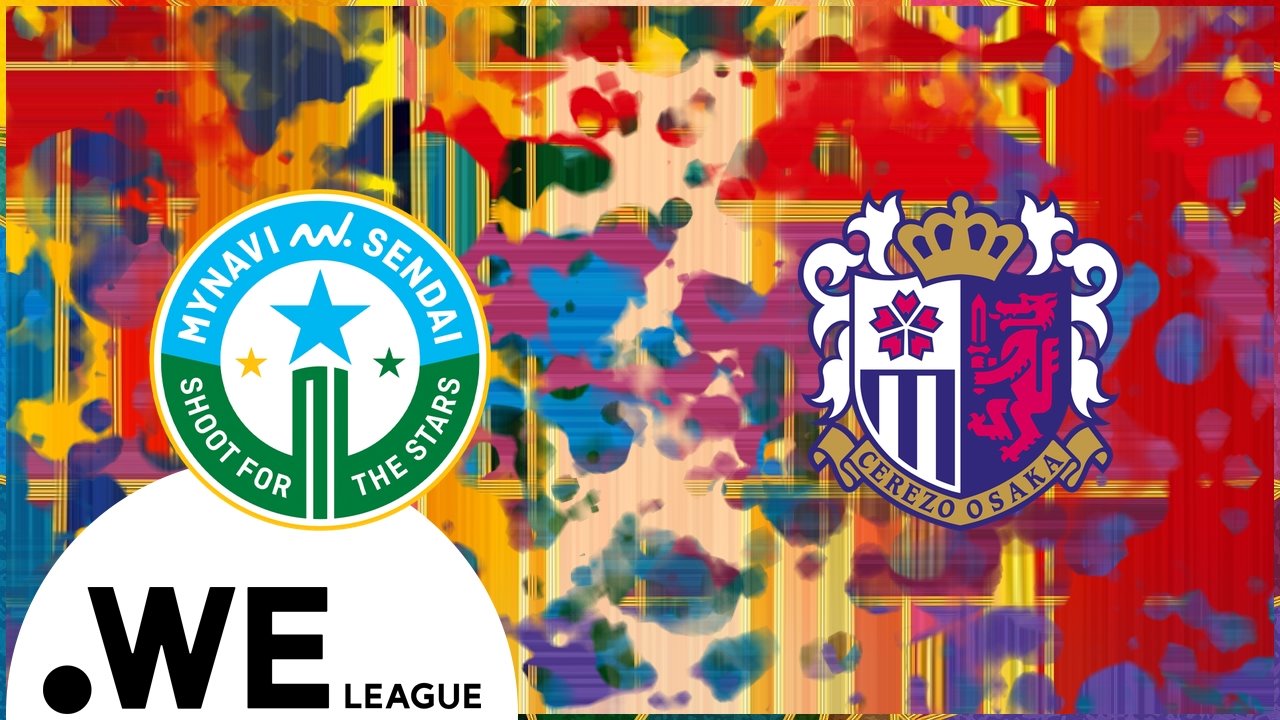 Mynavi Sendai vs Cerezo Osaka Ladies poster