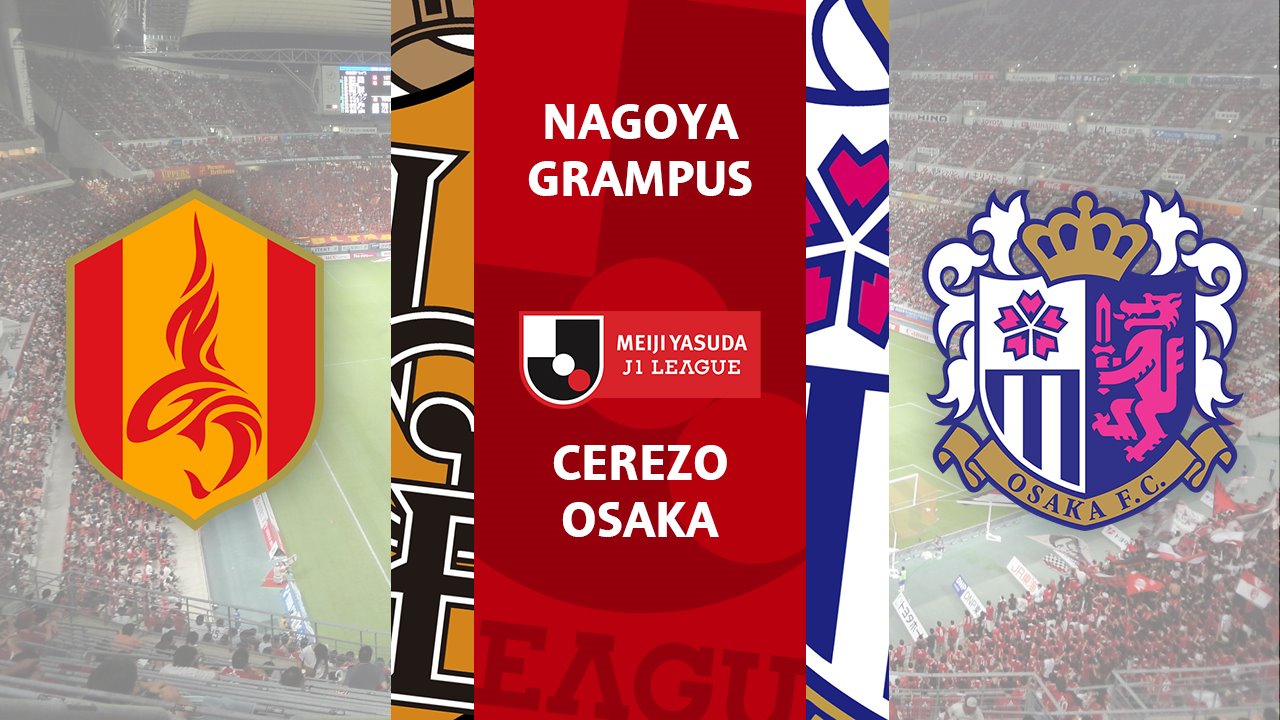 Nagoya Grampus vs Cerezo Osaka poster