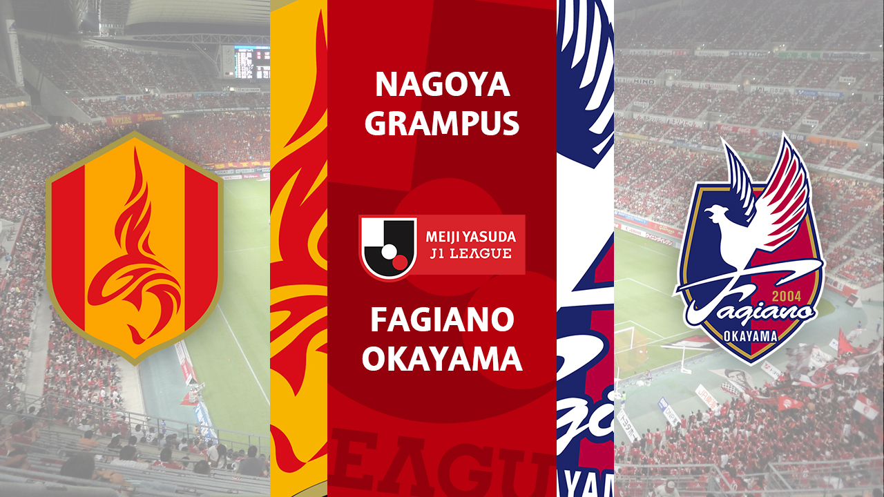 Nagoya Grampus vs Fagiano Okayama poster