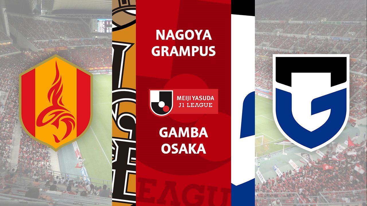Nagoya Grampus vs Gamba Osaka poster