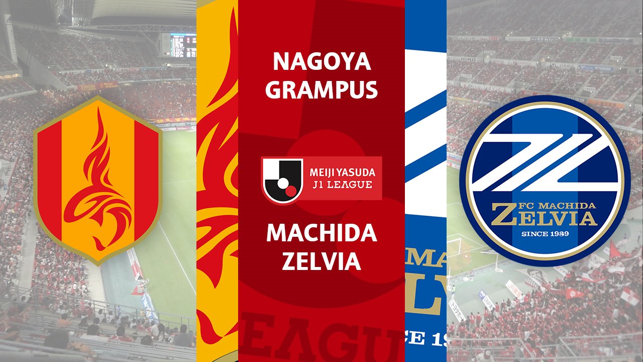 Nagoya Grampus vs Machida Zelvia poster