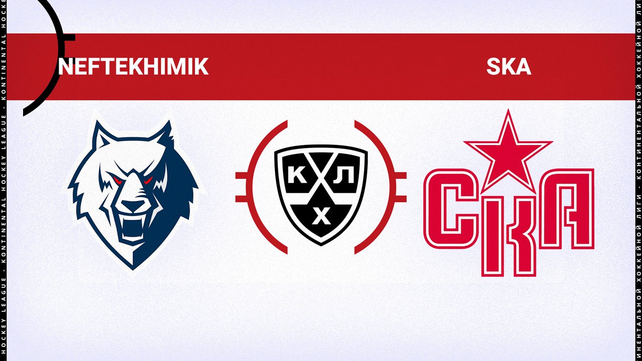 Neftekhimik Nizhnekamsk vs SKA Saint Petersburg poster