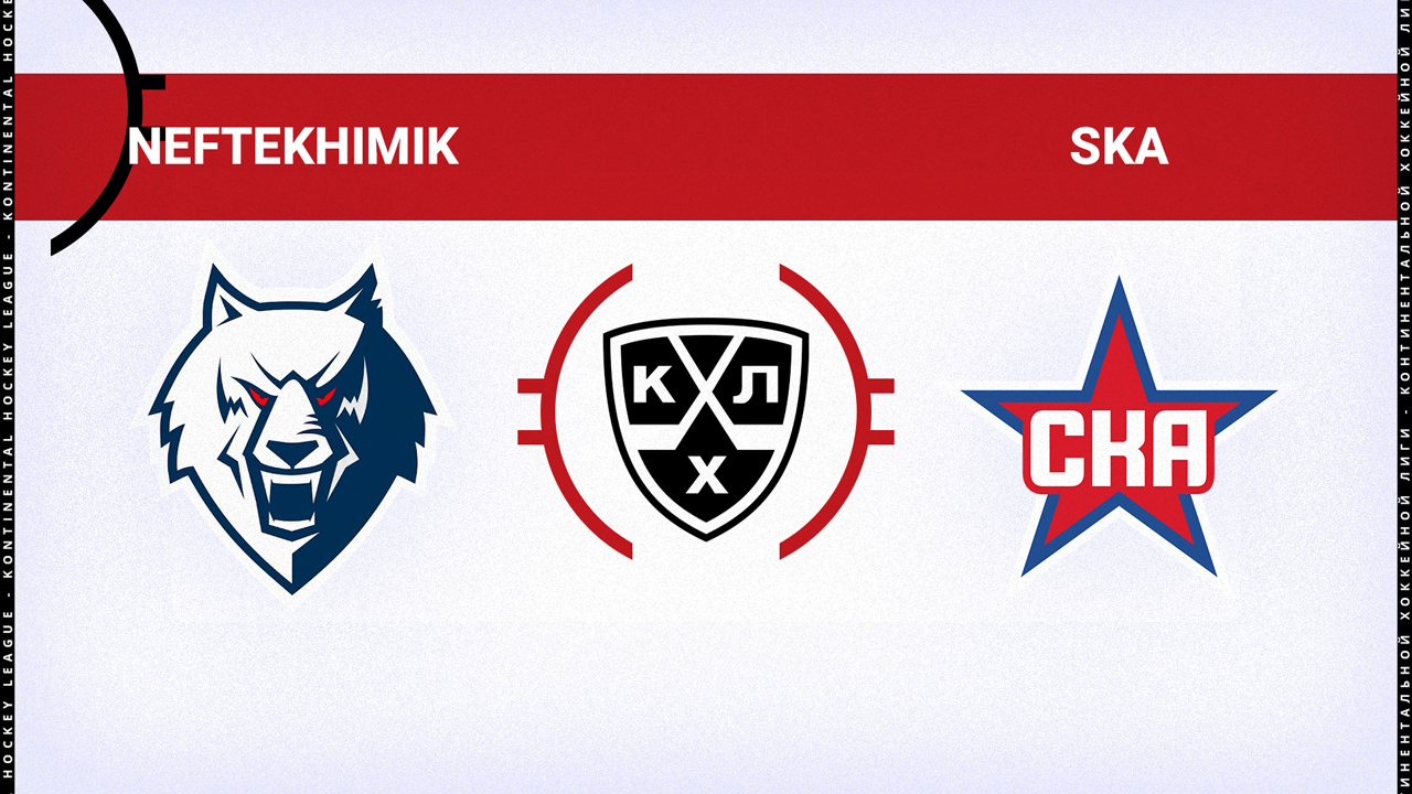 Neftekhimik Nizhnekamsk vs SKA Saint Petersburg poster