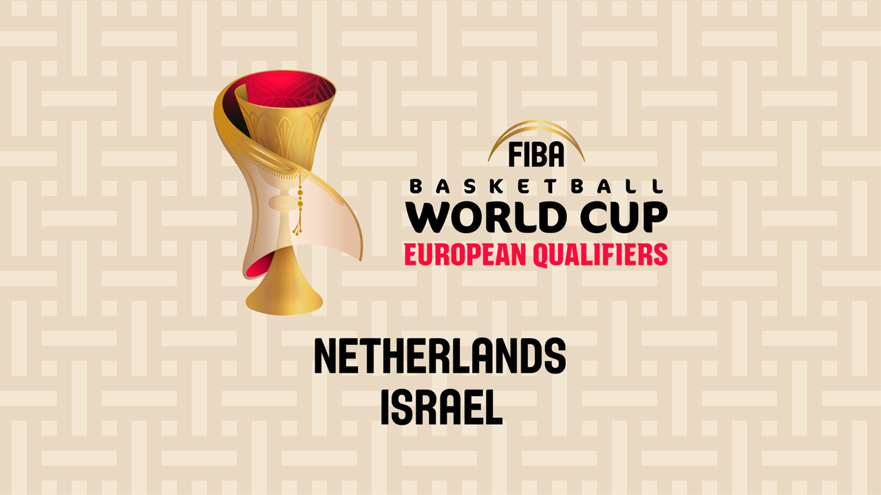 Netherlands Basketball vs Israel Basketball poster