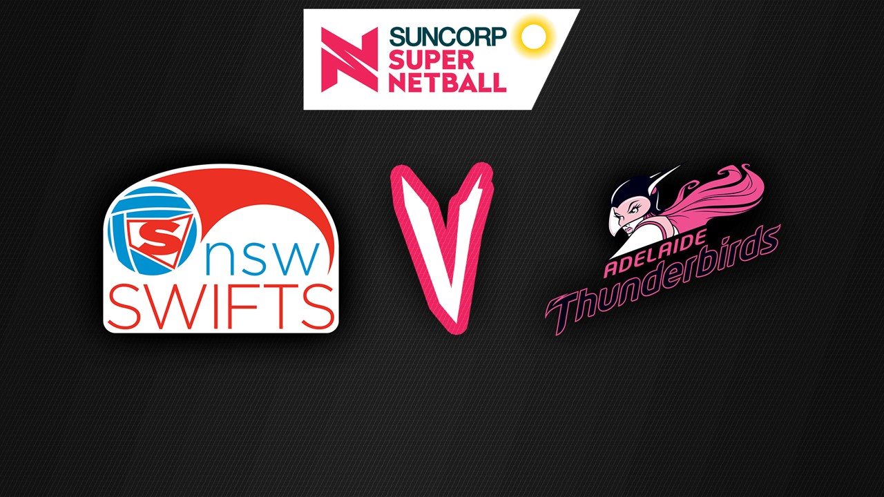 New South Wales Swifts vs Adelaide Thunderbirds poster