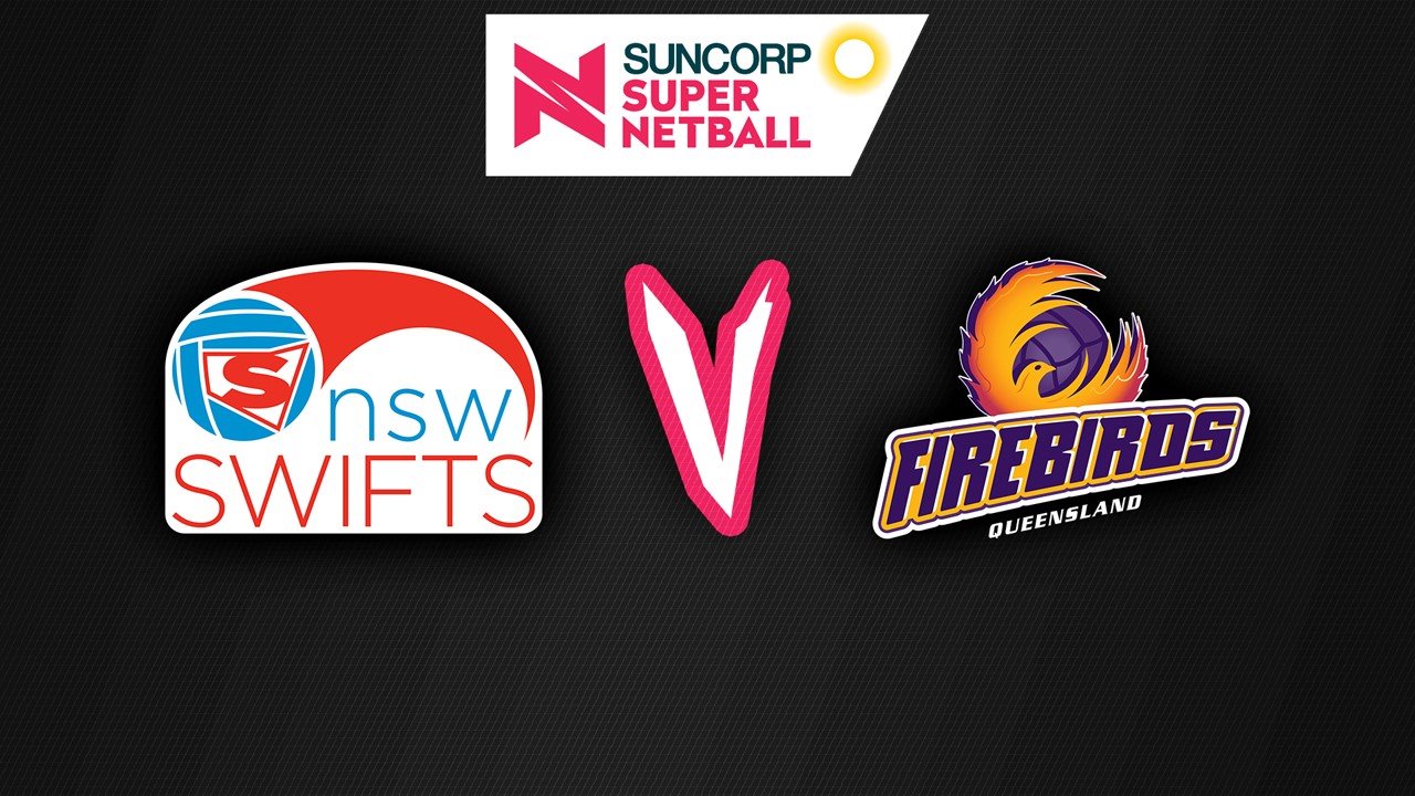 New South Wales Swifts vs Queensland Firebirds poster