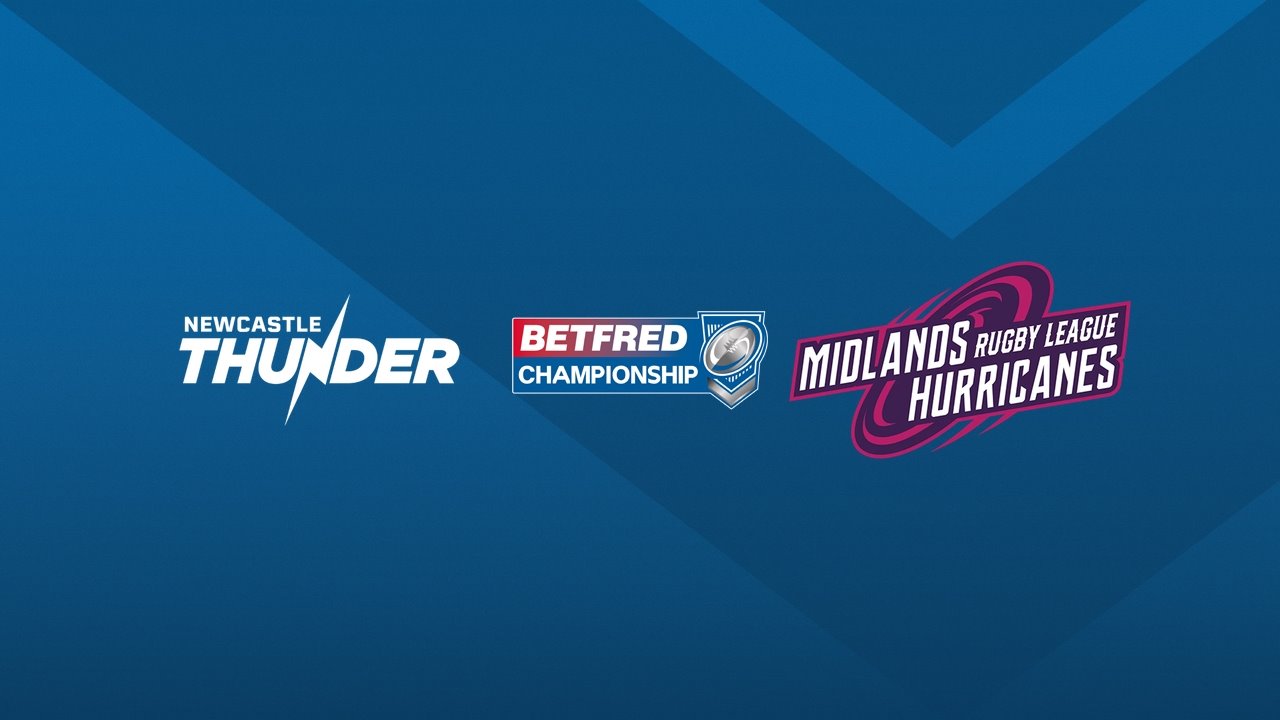 Newcastle Thunder vs Midlands Hurricanes poster