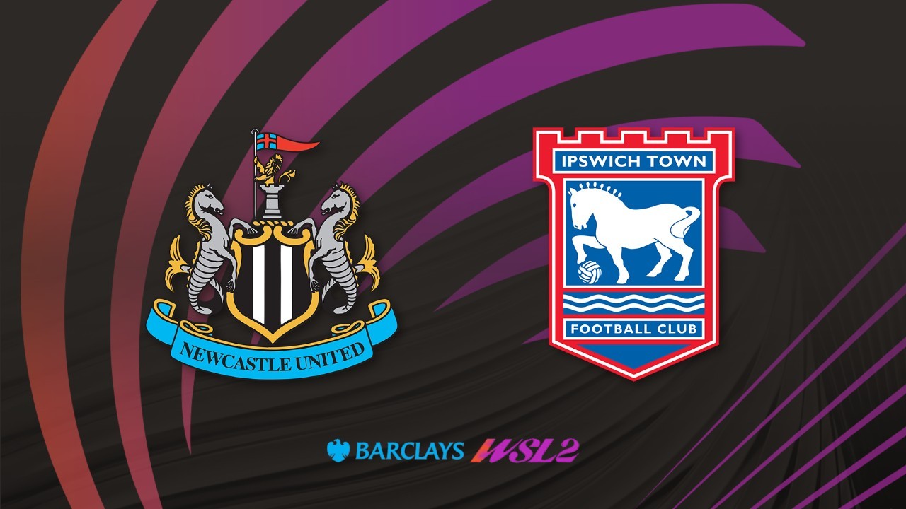 Newcastle Women vs Ipswich Women poster