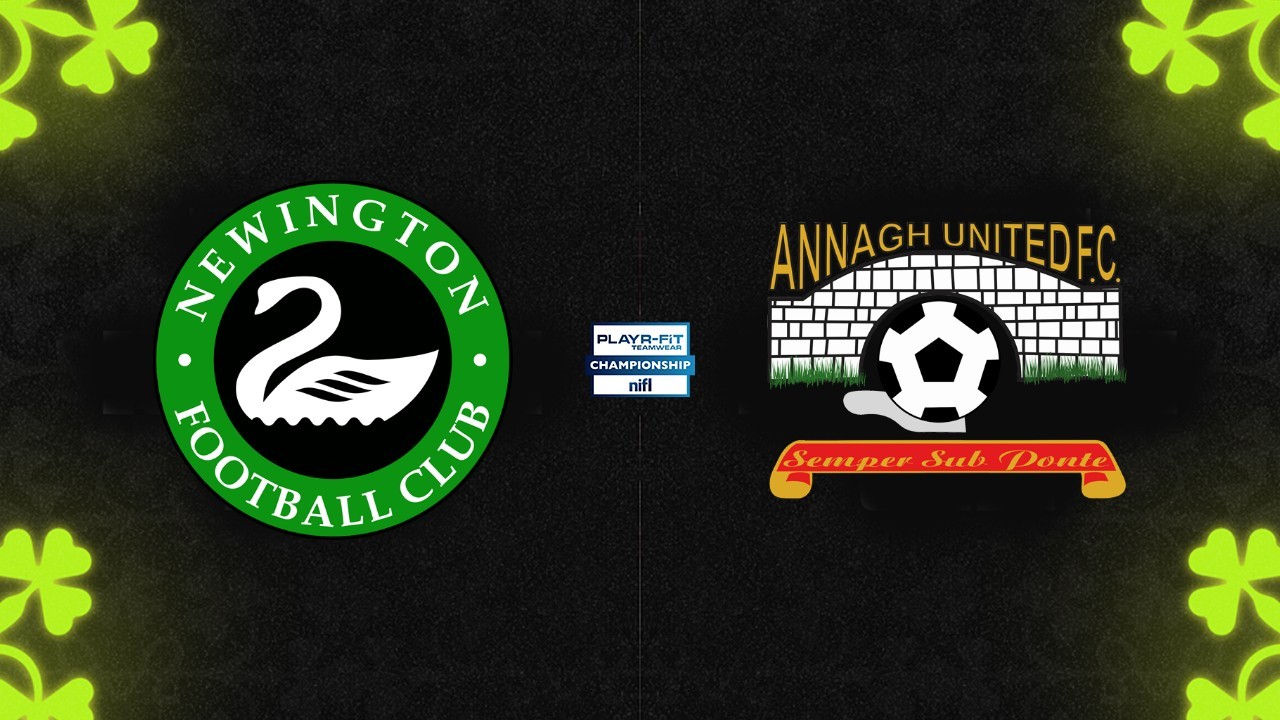 Newington vs Annagh United poster