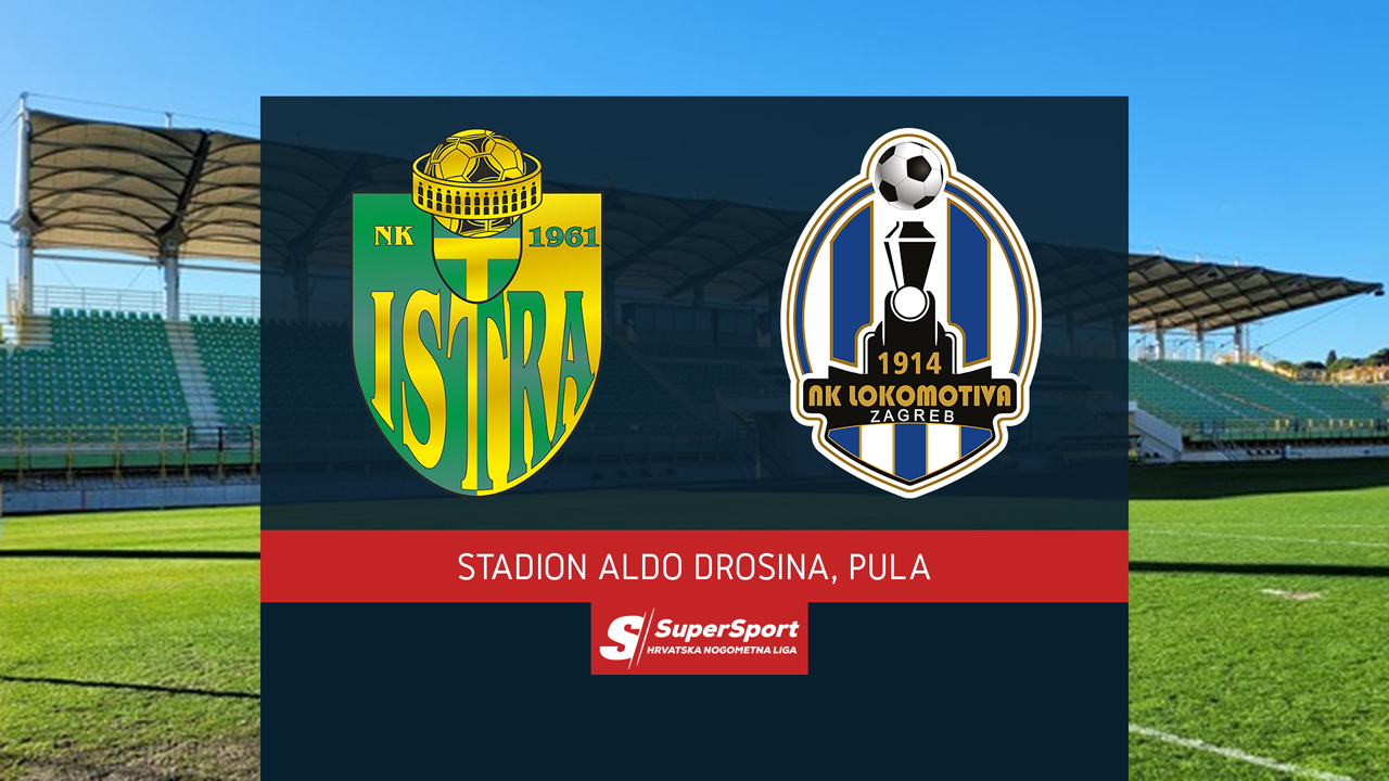 NK Istra 1961 vs NK Lokomotiva poster