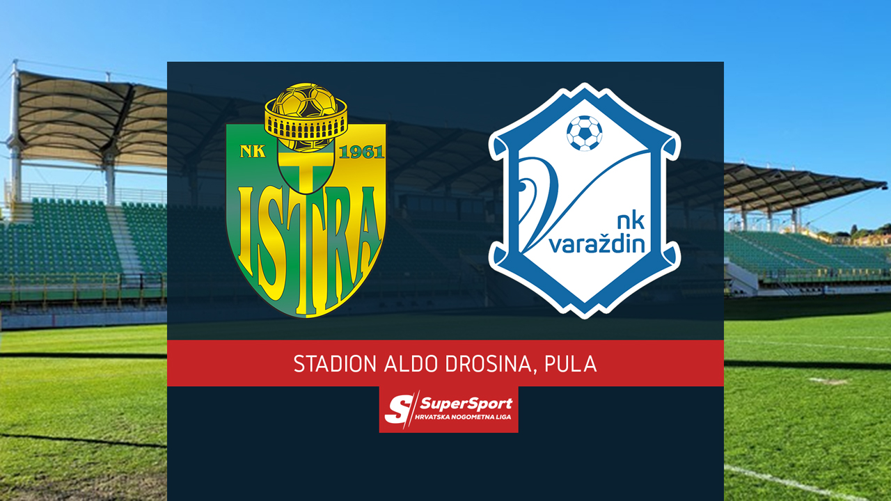 NK Istra 1961 vs NK Varaždin poster