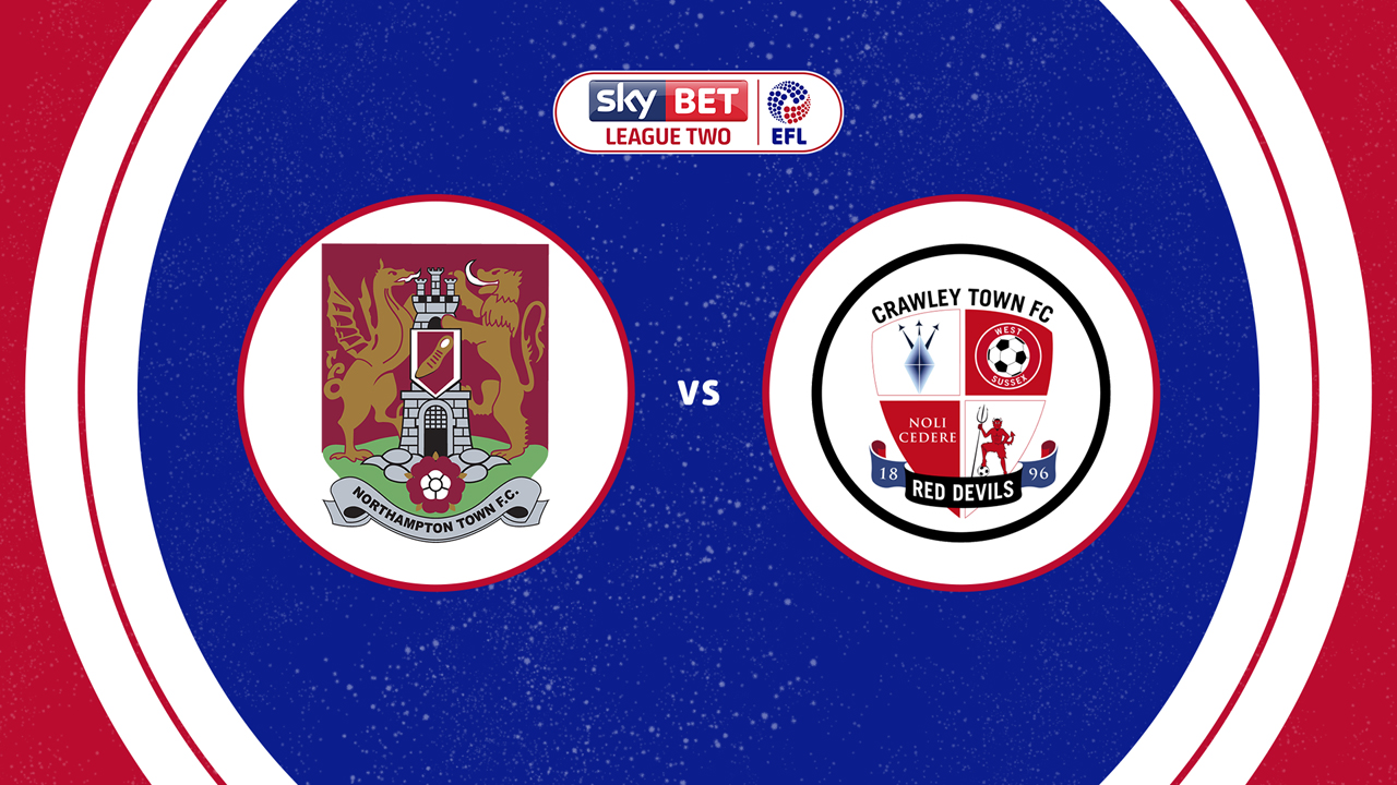 Northampton Town vs Crawley Town poster