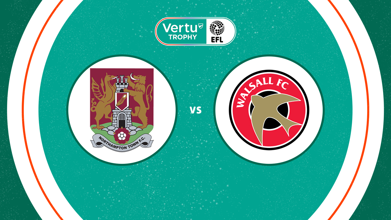 Northampton Town vs Walsall poster