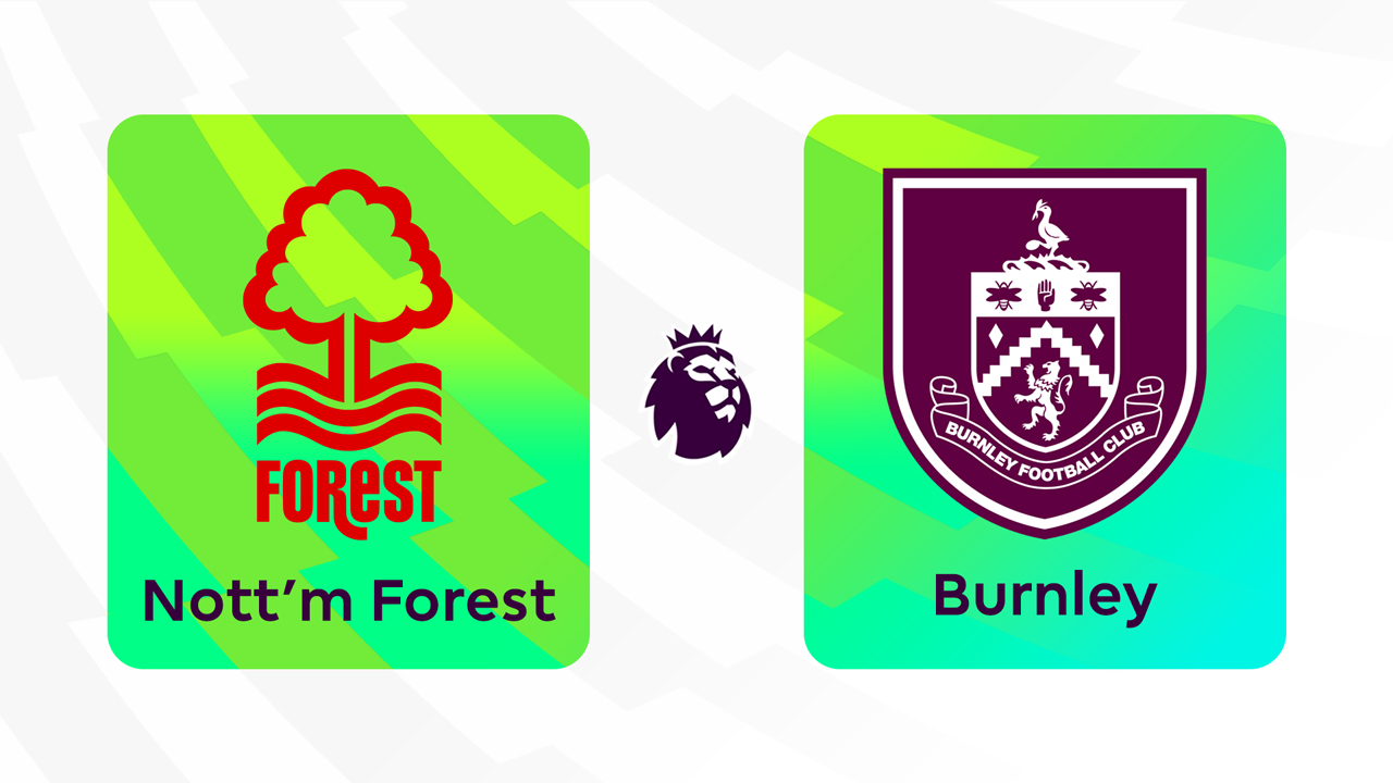 Nottingham Forest vs Burnley poster