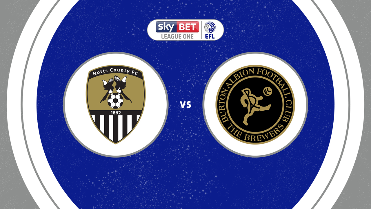 Notts County vs Burton Albion poster