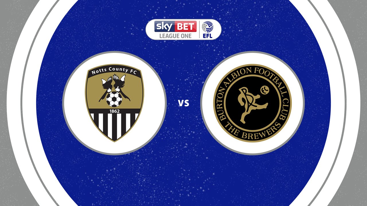 Notts County vs Burton Albion poster