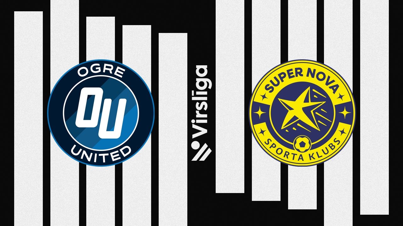 Ogre United vs Super Nova poster