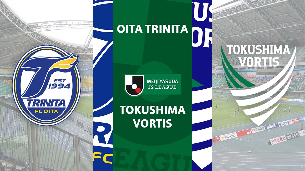 Oita Trinita vs Tokushima Vortis poster