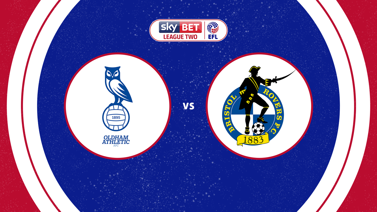 Oldham Athletic vs Bristol Rovers poster