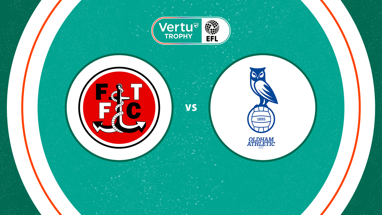 Oldham Athletic vs Fleetwood Town poster