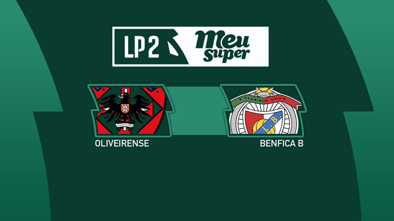Oliveirense vs Benfica B poster