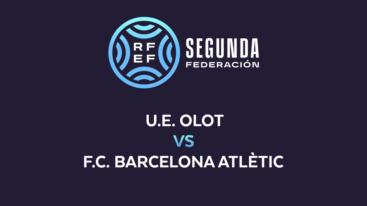 Olot vs Barcelona Atlètic poster