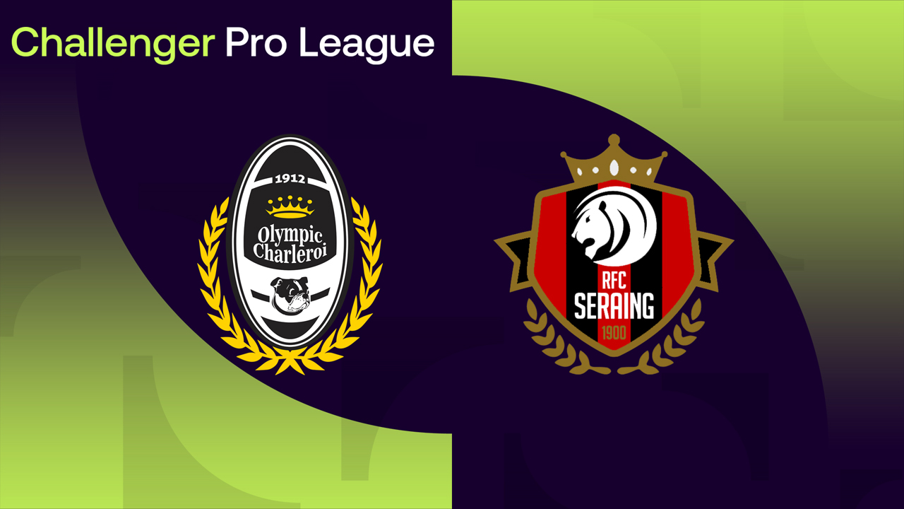 Olympic Charleroi vs Seraing poster