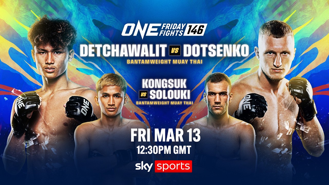 ONE Friday Fights 146 Detchawalit vs Dotsenko