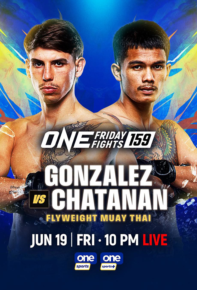 ONE Friday Fights 159 Gonzalez vs Chatanan