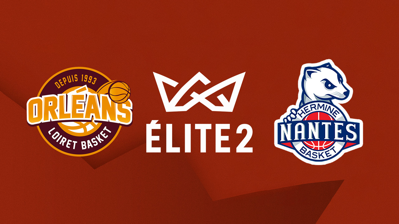 Orléans Loiret Basket vs Hermine Nantes Basket poster