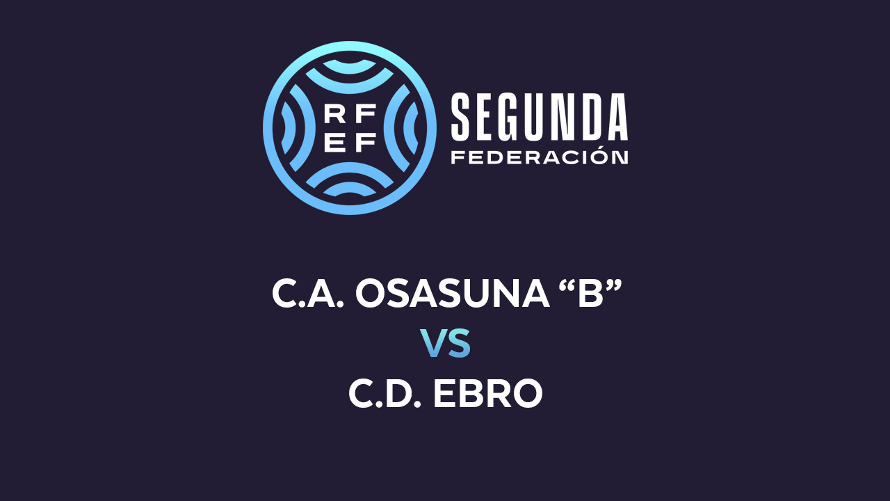 Osasuna B vs Ebro poster