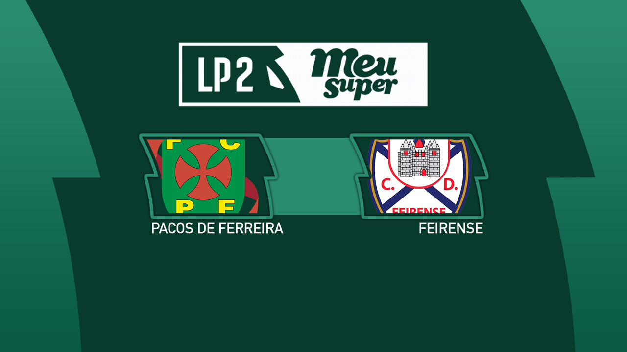 Paços de Ferreira vs Feirense poster