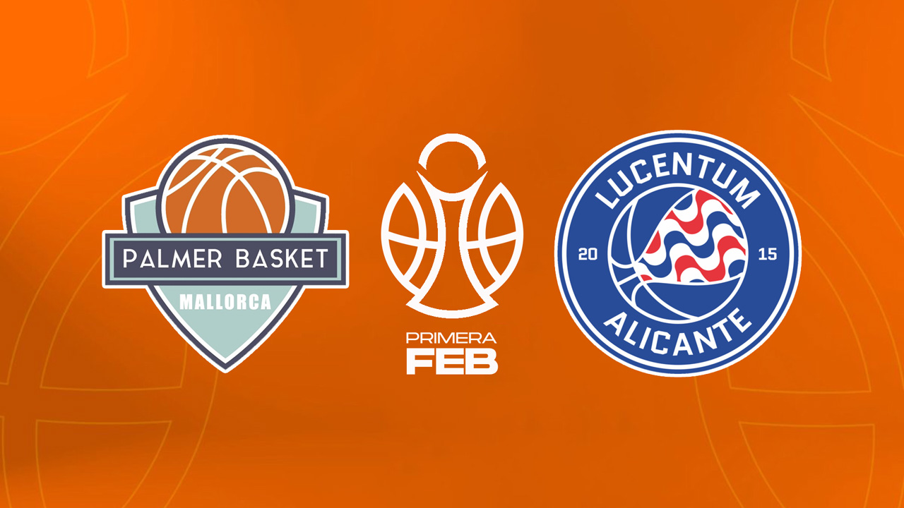 Palmer Basket vs Fundación Lucentum Baloncesto poster