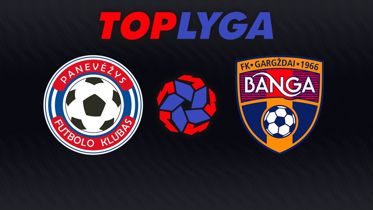 Panevėžys vs Banga Gargždai poster