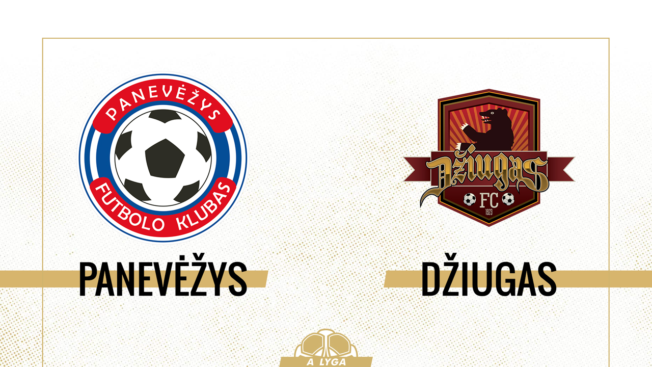 Panevėžys vs Džiugas Telšiai poster