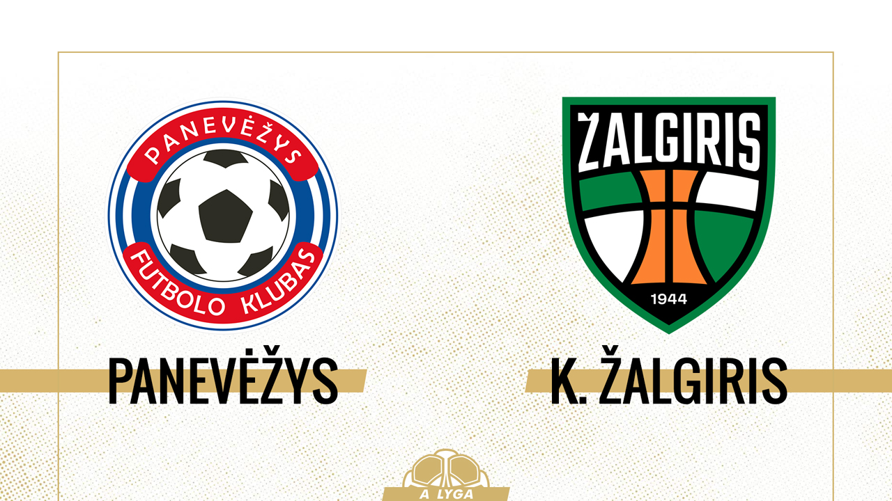 Panevėžys vs Kauno Žalgiris poster