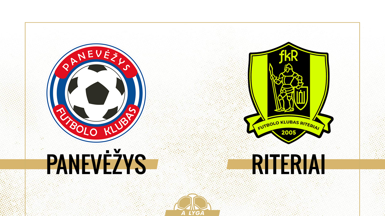 Panevėžys vs Riteriai poster