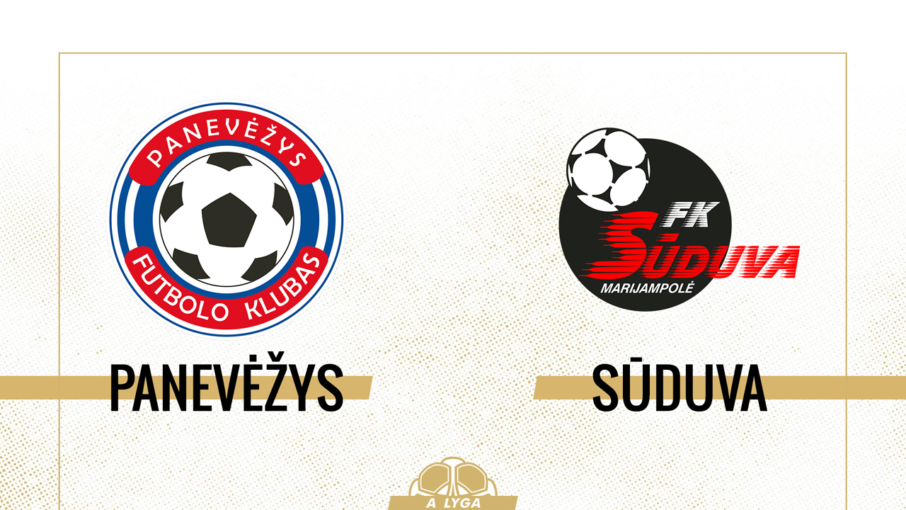 Panevėžys vs Sūduva poster