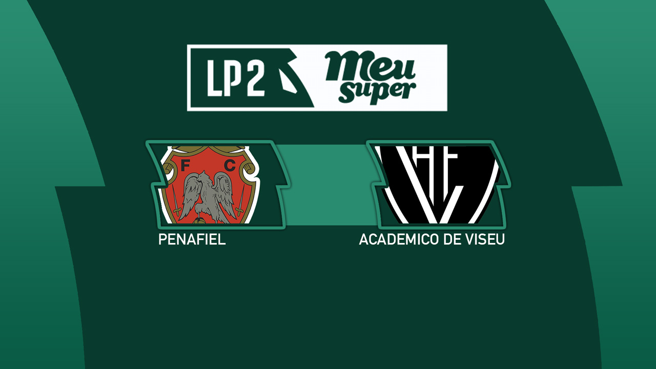 Penafiel vs Académico de Viseu poster