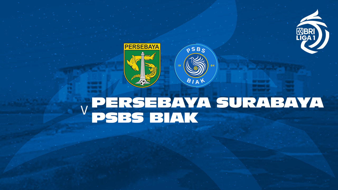 Persebaya Surabaya vs PSBS Biak poster
