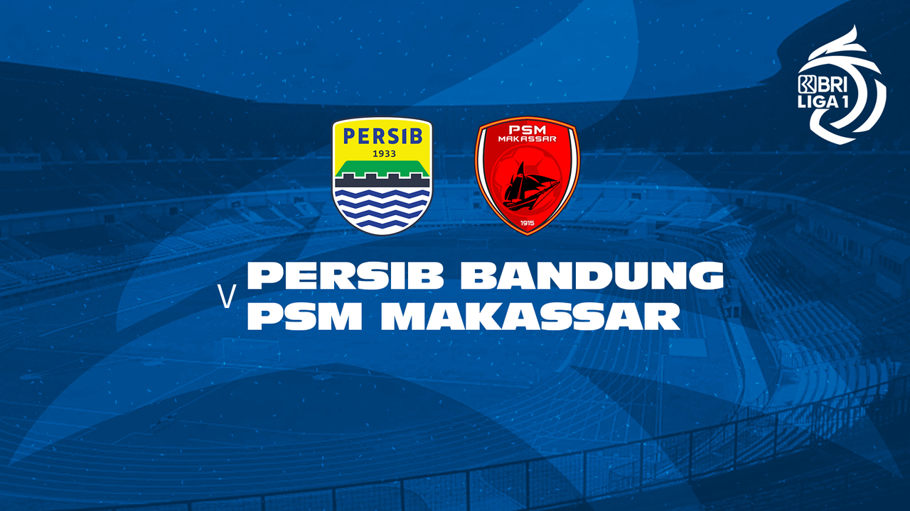Persib Bandung vs PSM Makassar poster
