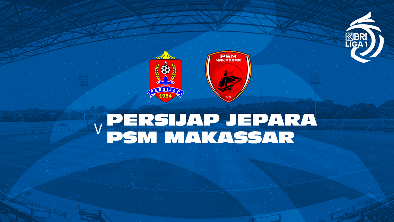 Persijap Jepara vs PSM Makassar poster