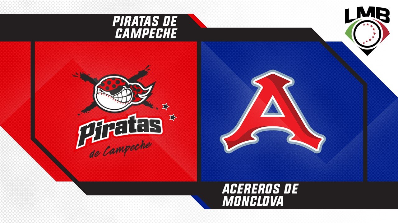 Piratas de Campeche vs Acereros de Monclova poster