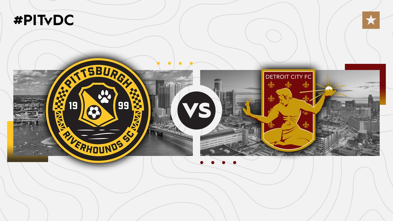 Pittsburgh Riverhounds vs Detroit City FC poster