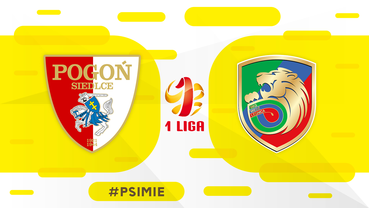 Pogoń Siedlce vs Miedź Legnica poster