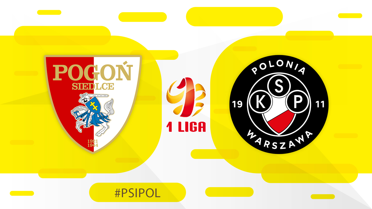 Pogoń Siedlce vs Polonia Warsaw poster