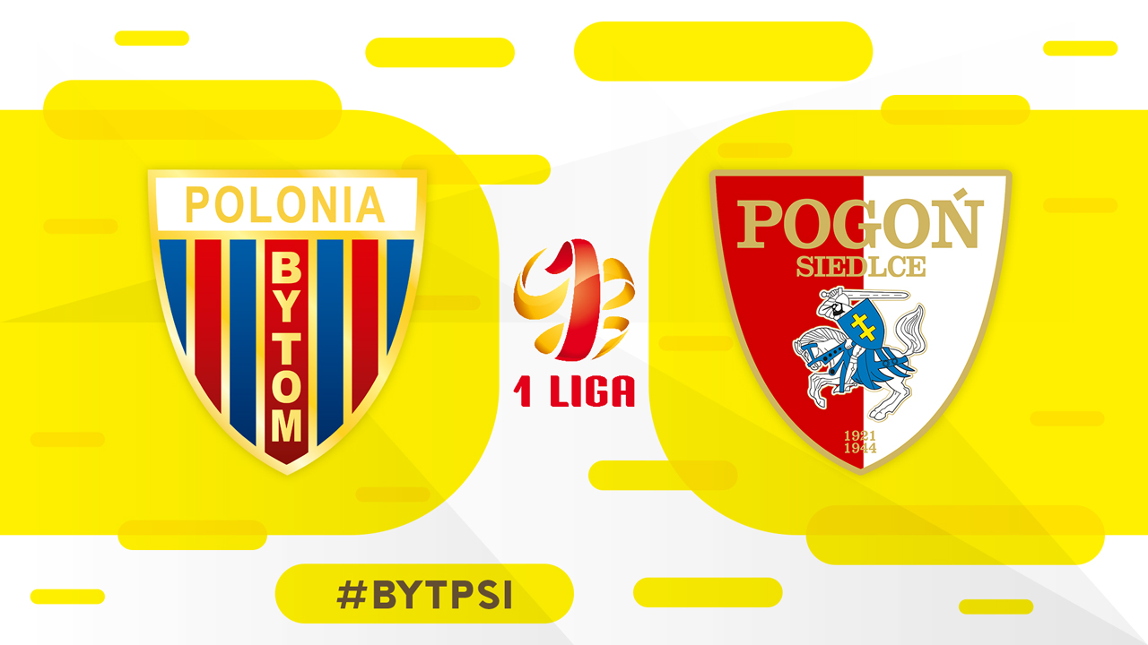 Polonia Bytom vs Pogoń Siedlce poster